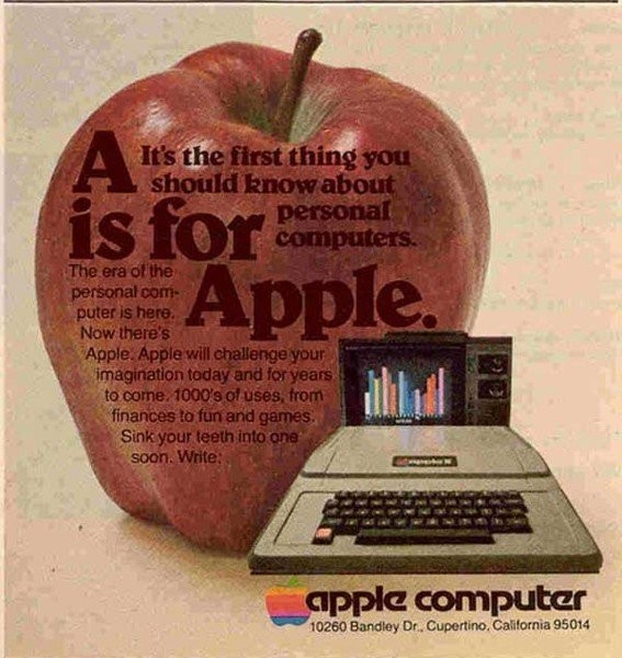 “A is for Apple。”蘋果公司意圖開啟個人電腦時代，1978年發布。