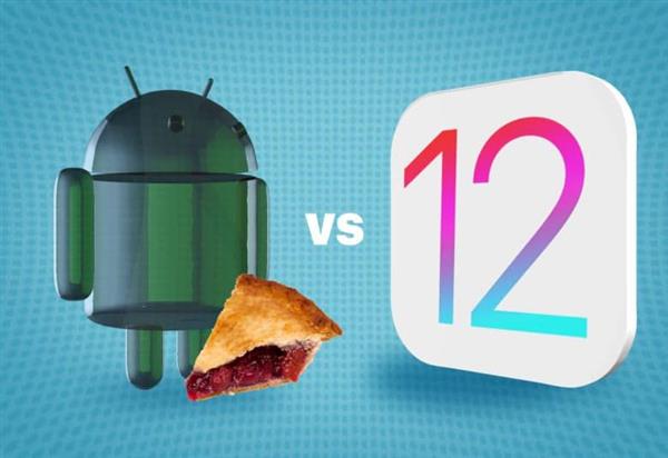 iOS12和Android 9 Pie對比哪個好呢？: 你會選擇哪一個？
